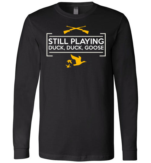 Duck Duck Goose Long Sleeve