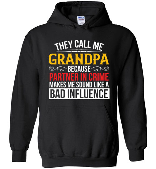 They Call Me Grandpa Partner Hoodie