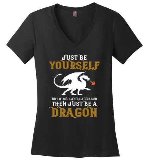 Just Be Yourself Dragon V-Neck