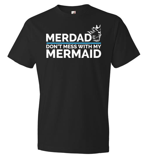 Merdad Don't Mess With My Mermaid
