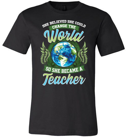 She Believed She Could Change The World Teacher Canvas