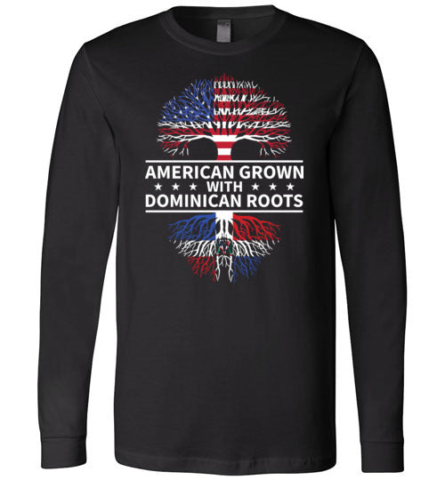American Grown With Dominican Roots Long Sleeve
