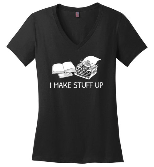Writer I Make Stuff Up V-Neck