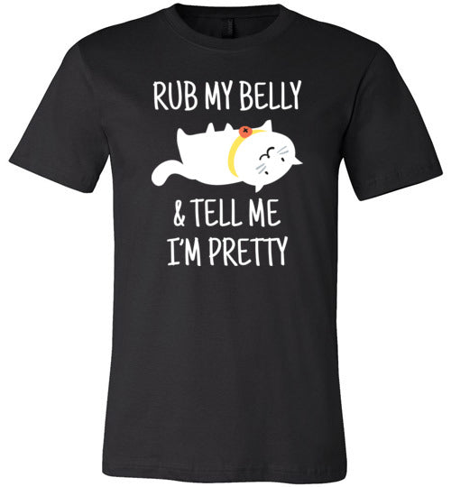 Cat Rub My Belly And Tell Me Im Pretty Canvas