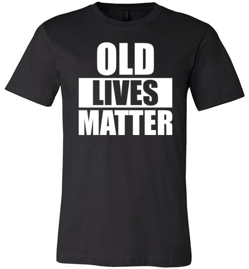 Old Lives Matter Canvas