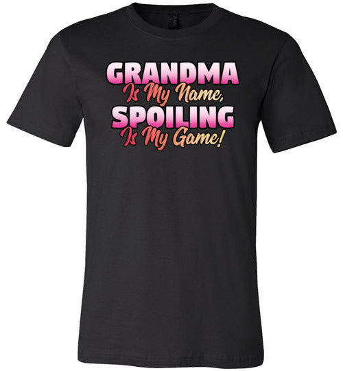 Grandma Is My Name Spoiling Is My Game Canvas