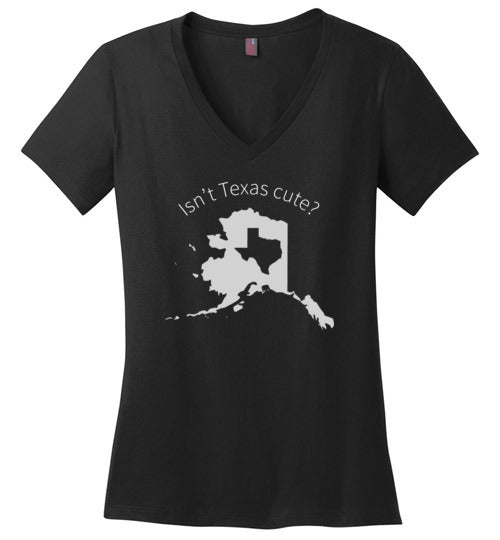 Alaska Isnt Texas Cute V-Neck