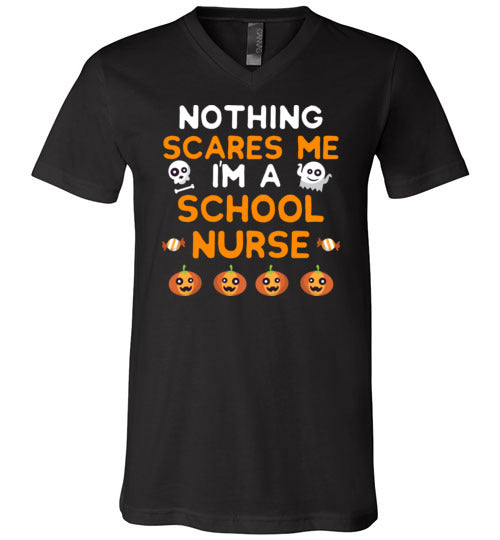 Nothing Scares Me School Nurse V-Neck