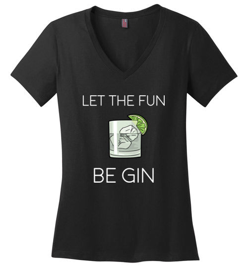 Let The Fun Be Gin V-Neck