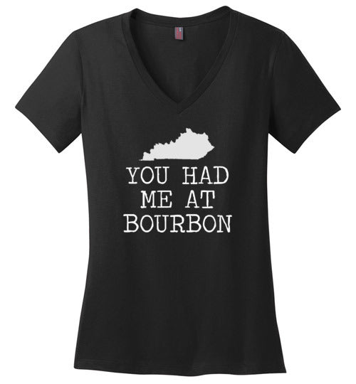 Kentucky You Had Me At Bourbon V-Neck