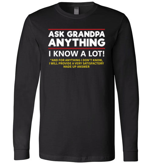 Ask Grandpa Anything Long Sleeve