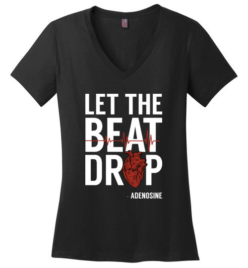 Let The Beat Drop Adenosine V-Neck