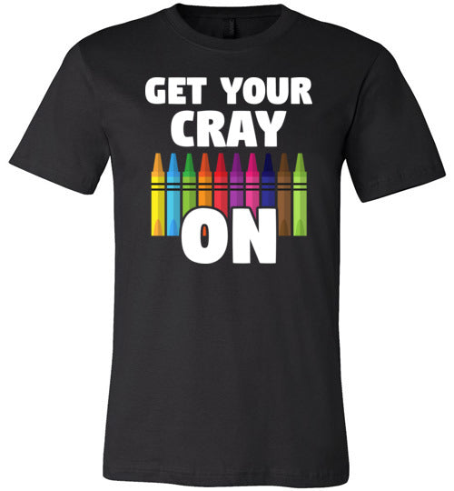 Get Your Cray On Canvas