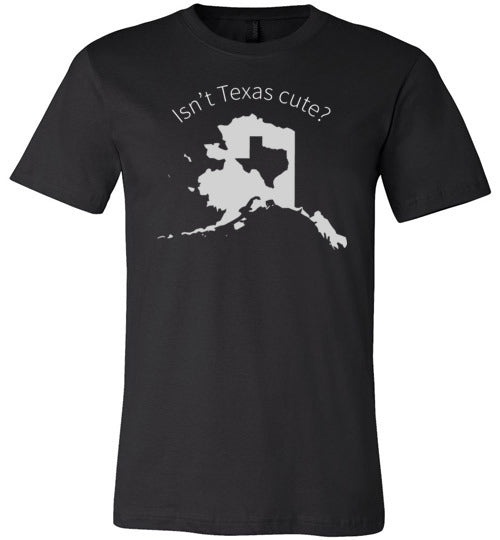 Alaska Isnt Texas Cute Canvas