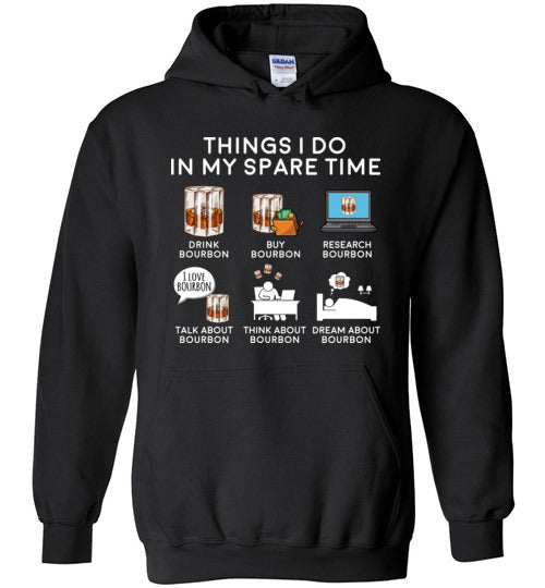 Things I Do Spare Time Bourbon Hoodie