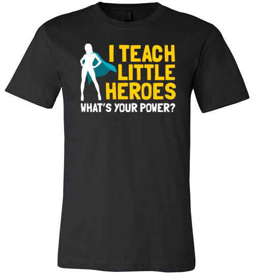 Teach Little Heroes Canvas