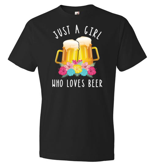 Just A Girl Who Loves Beer