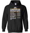 Carpenter Hourly Rate Hoodie