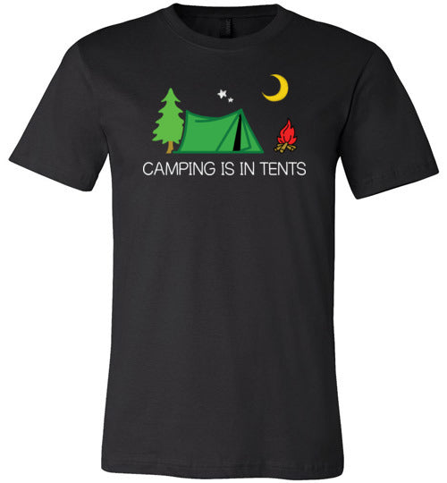Camping Is In Tents Canvas