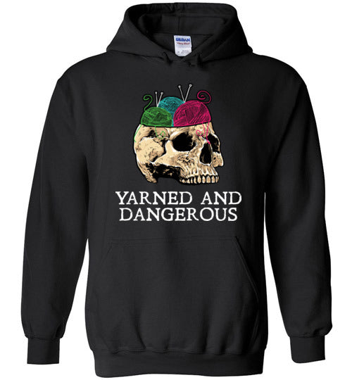 Yarned And Dangerous Hoodie