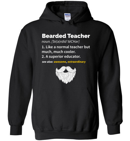 Bearded Teacher Hoodie