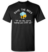 Save The Bees Taking You With Us Gildan Youth