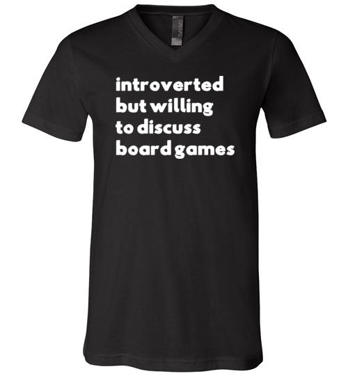 Introverted But Willing To Discuss Board Games V-Neck