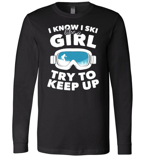Ski Like A Girl Long Sleeve