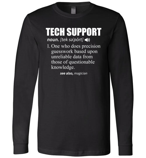 Tech Support Long Sleeve