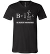 Be Greater Than Average Math V-Neck