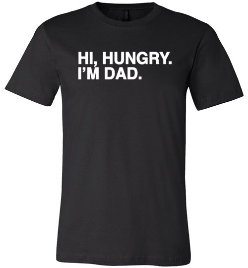 Hi Hungry I'm Dad Canvas