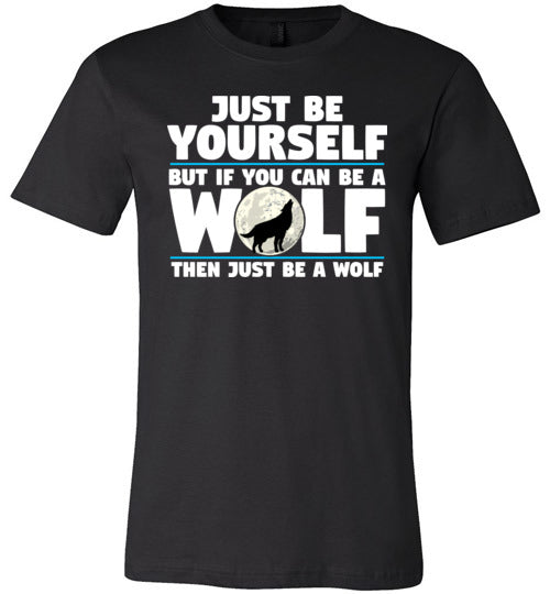 Just Be Yourself Wolf Canvas