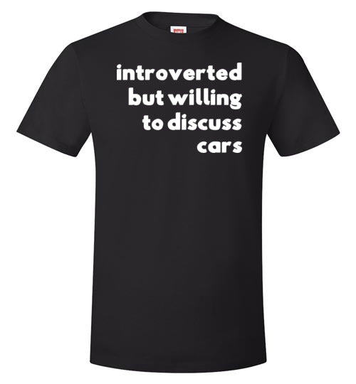 Introverted But Willing To Discuss Cars