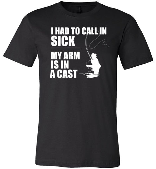 Fishing Had To Call In Sick Arm Cast Canvas