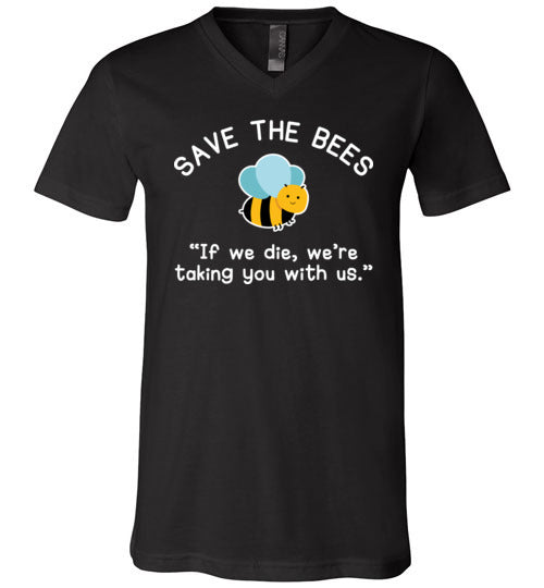 Save The Bees Taking You With Us V-Neck