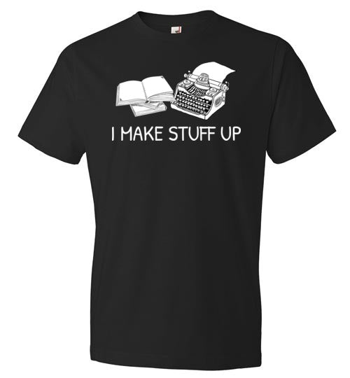 Writer I Make Stuff Up