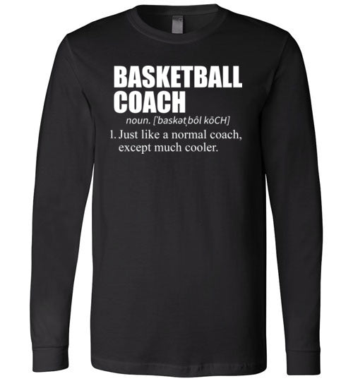 Basketball Coach Long Sleeve