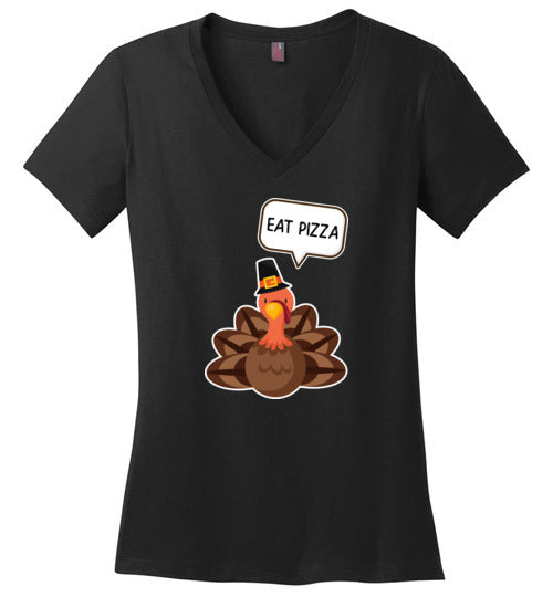 Thanksgiving Eat Pizza V-Neck