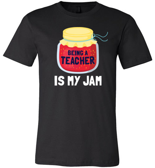 Being a Teacher Is My Jam Canvas