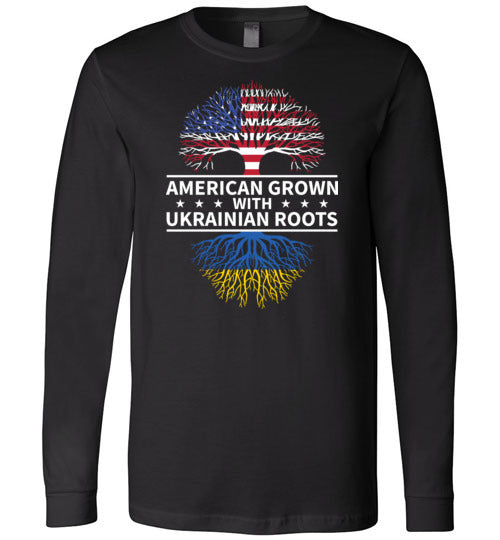 American Grown With Ukrainian Roots Long Sleeve