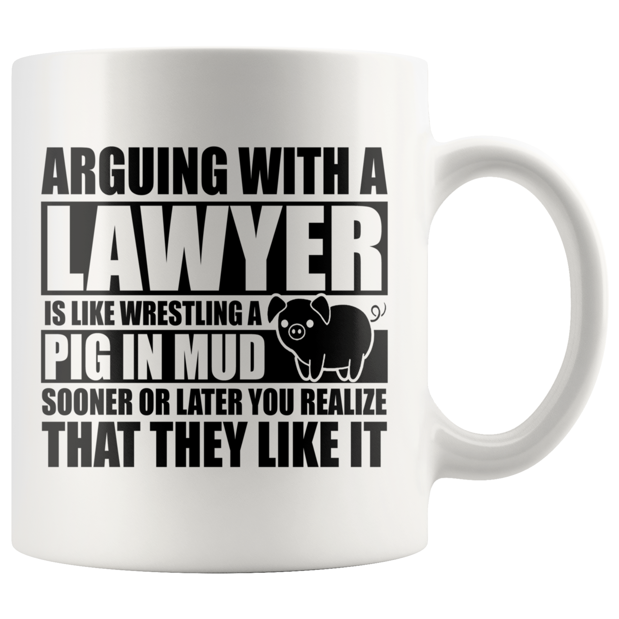 White Mugs - Lawyer Pig In Mud