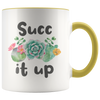 Accent Mug - Succ It Up