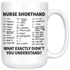 White 15oz Mug - Nurse Shorthand