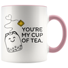 Accent Mug - You're My Cup Of Tea