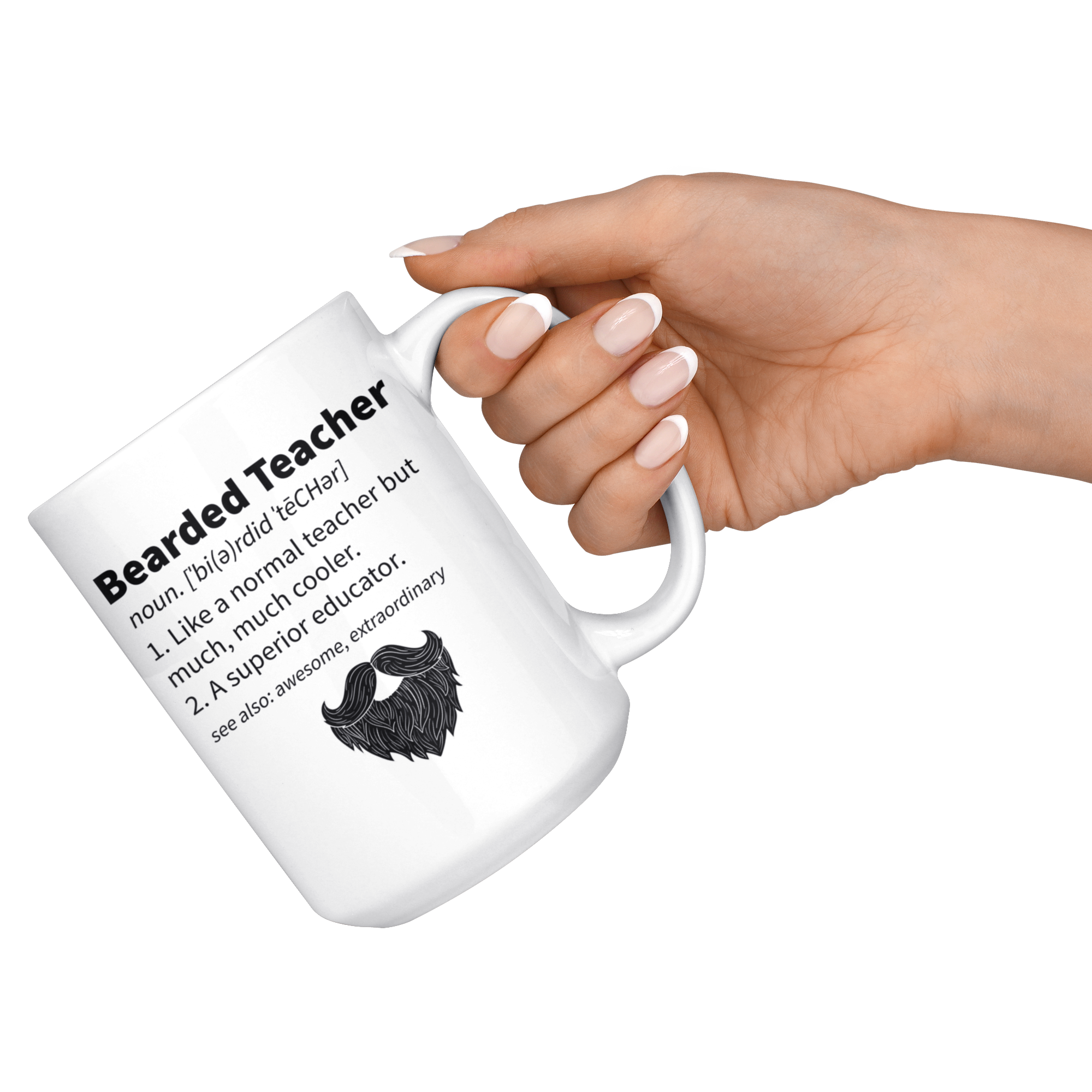 White 15oz Mug - Bearded Teacher Mug