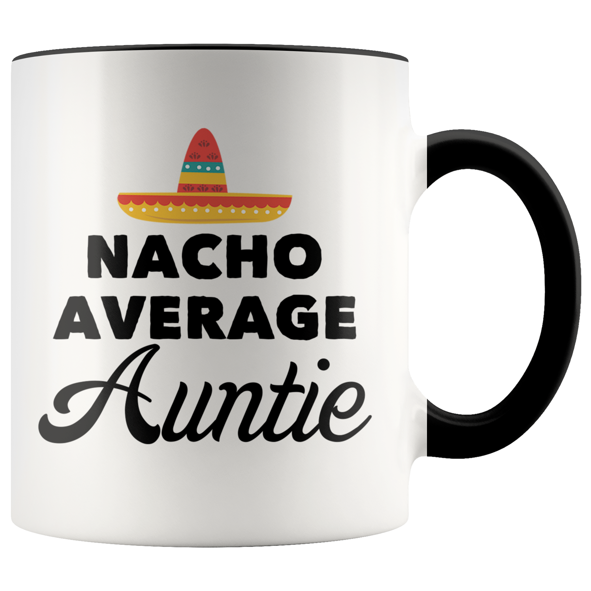 Accent Mug - Nacho Average Auntie