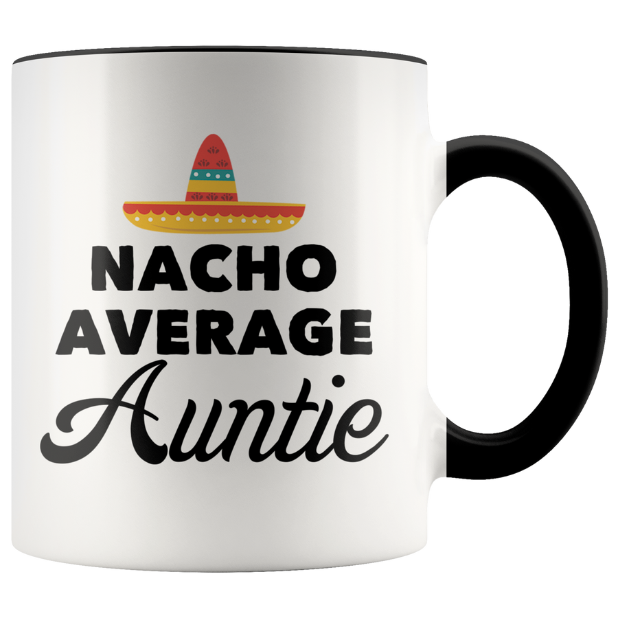 Accent Mug - Nacho Average Auntie