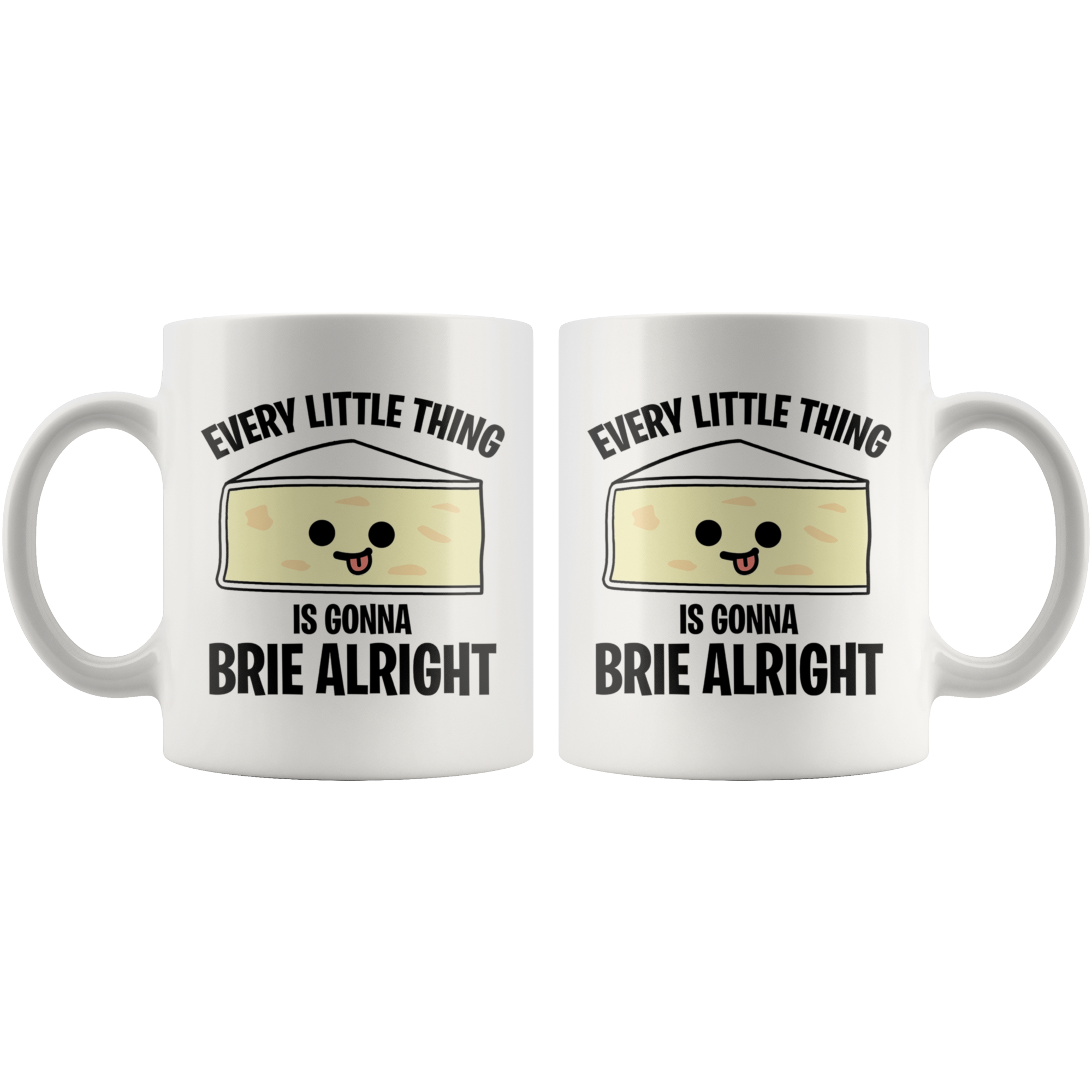 White Mugs - Everything Brie Alright