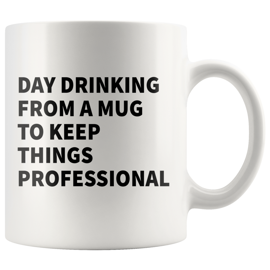 White Mugs - Day Drinking Professional