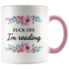 Accent Mug - Fuck off I'm reading